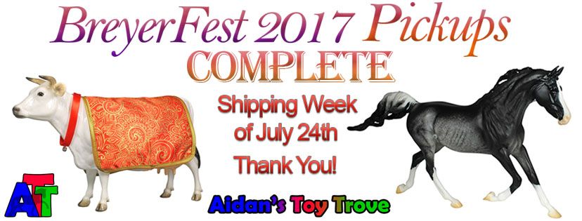BreyerFest 2017 Pickups Complete